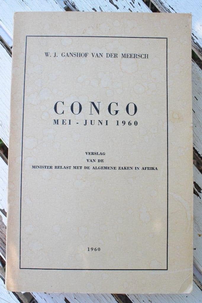 Boek Congo, mei - juni 1960 / W.J. Ganshof Van Der Meersch, Enlèvement ou Envoi, 20e siècle ou après, Utilisé