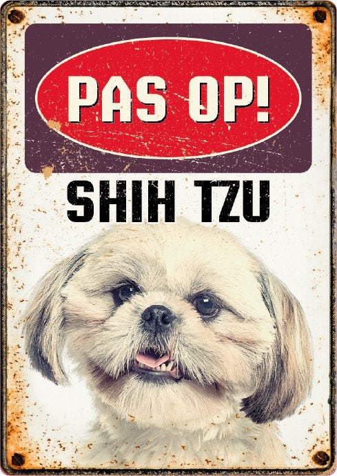 Waakbord 'Pas op Shih Tzu', Ophalen of Verzenden, Nieuw