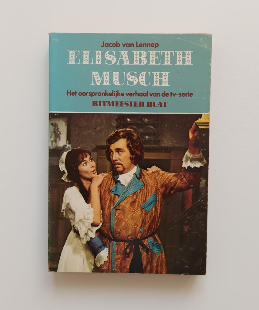 Elisabeth Musch (Jacob van Lennep), Ophalen of Verzenden, Gelezen, Jacob van Lennep