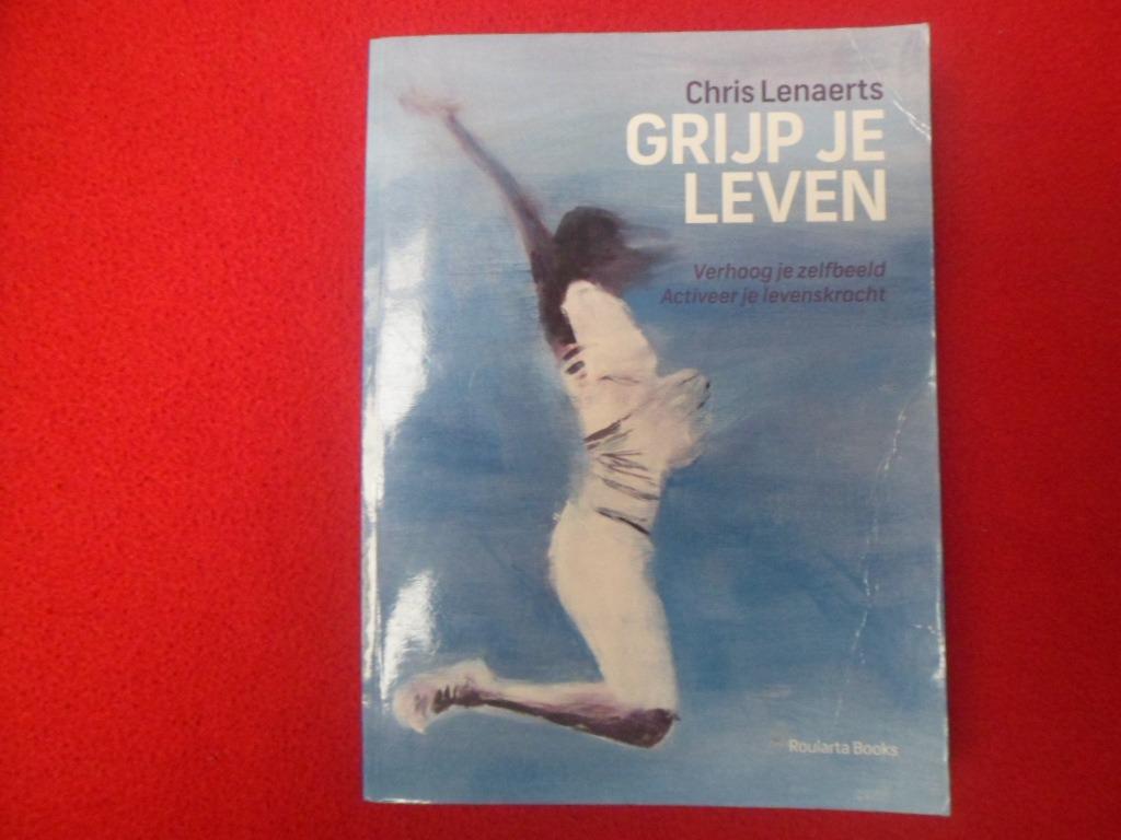 Chris Lenaerts: Grijp je leven, Boeken, Ophalen of Verzenden, Overige onderwerpen, Chris Lenaerts, Gelezen