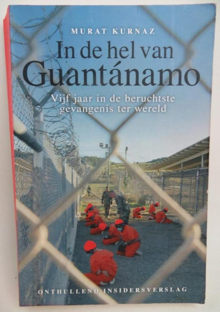 In de hel van Guantanamo Murat Kurnas, Gelezen, Overige, Ophalen of Verzenden, Murat Kurnas