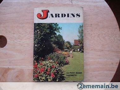 Jardins, le petit guide Hachette, Livres, Maison & Jardinage, Utilisé