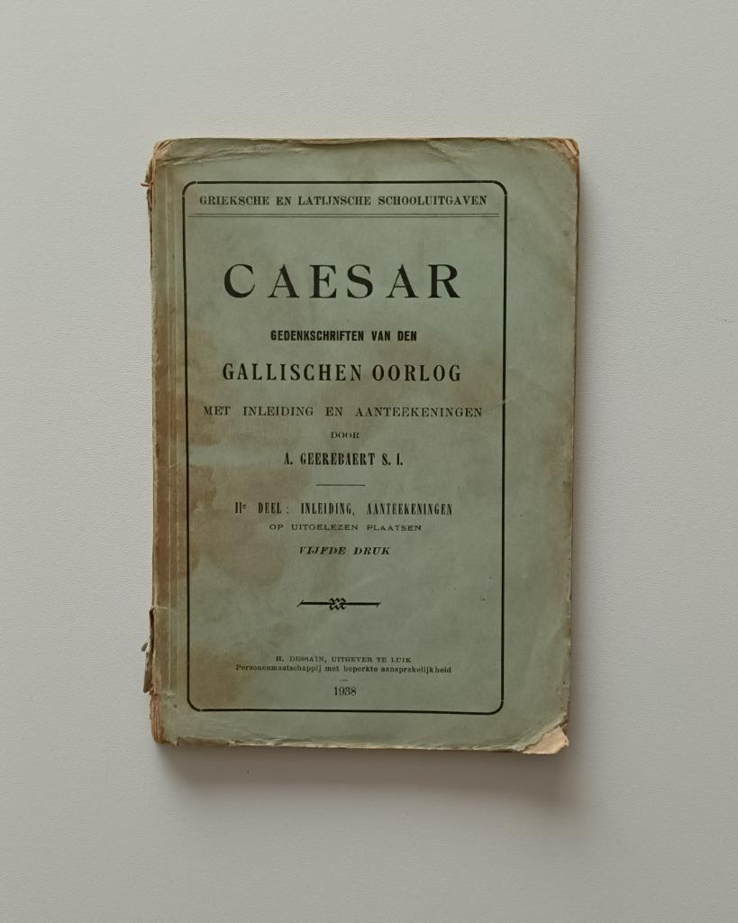 Caesar, gedenkschriften van den Gallischen Oorlog (1938), Ophalen of Verzenden
