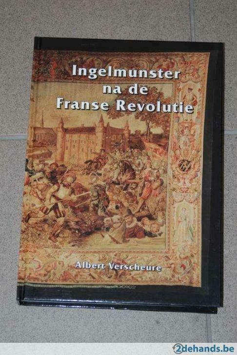 Ingelmunster na de franse revolutie Albert Verscheure, Neuf