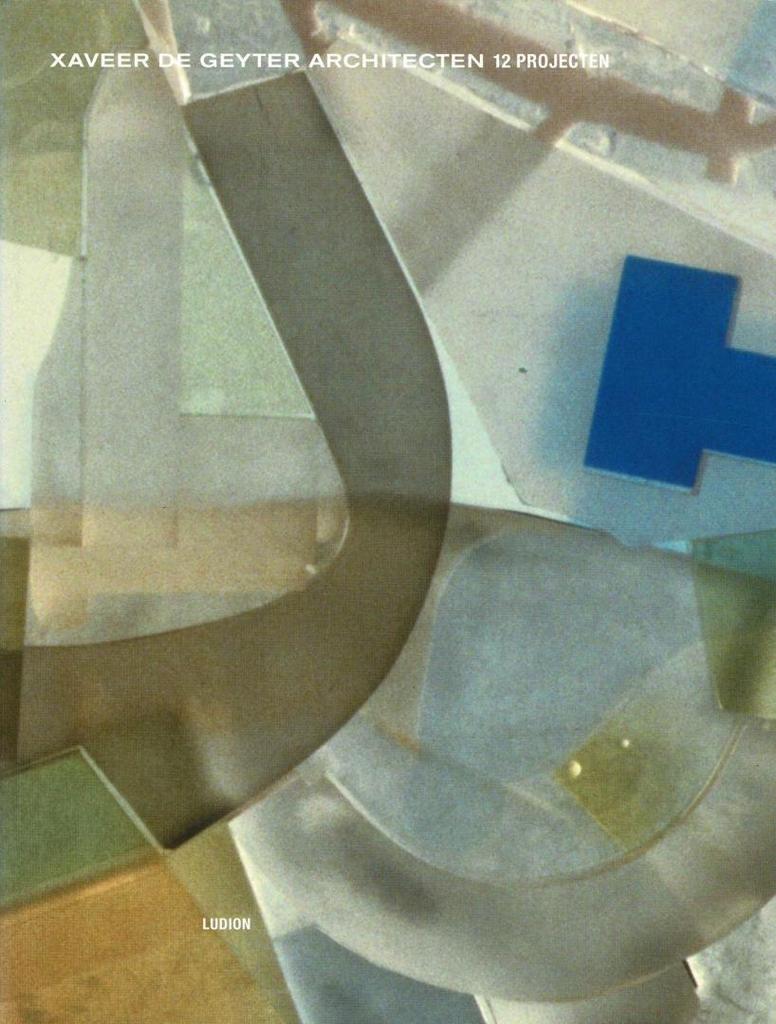 Xaveer de Geyter Architecten 12 projecten, Livres, Art & Culture | Architecture, Utilisé, Enlèvement ou Envoi
