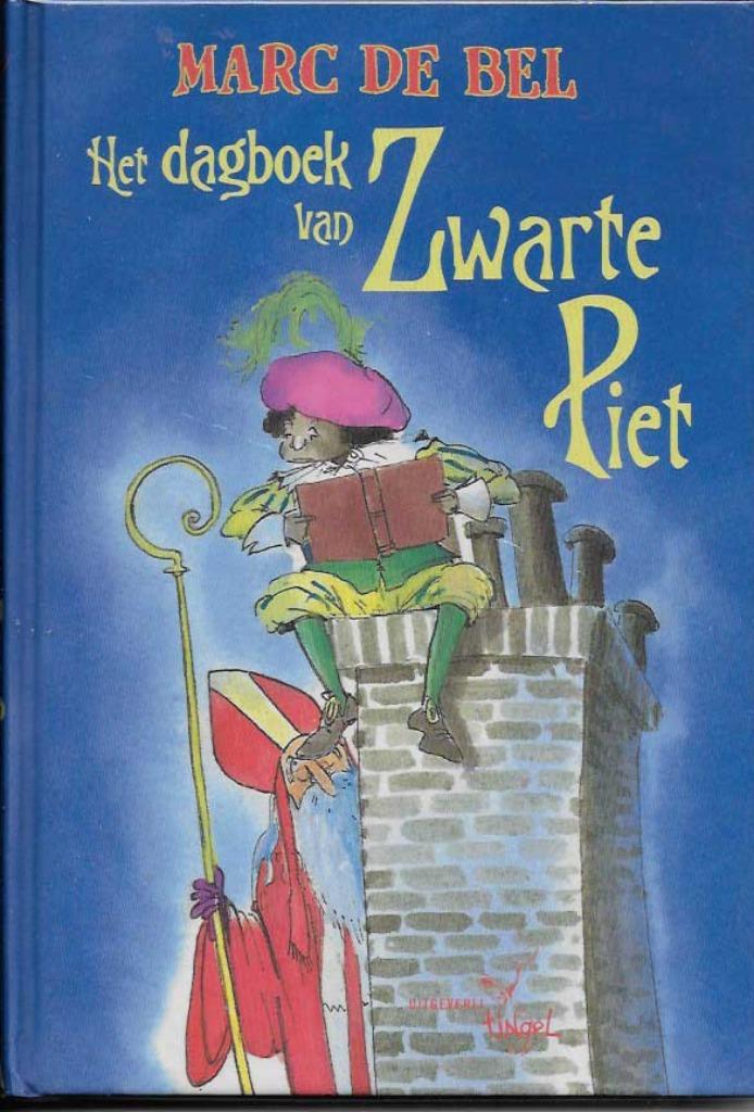 het dagboek van zwarte piet, Ophalen of Verzenden, Nieuw, Marc de Bel, Fictie