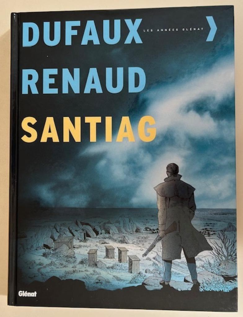 DUFAUX LES ANNEES GLENAT 3 SANTIAG - RENAUD - SPIROU TINTIN, Dufaux en Renaud, Eén stripboek, Ophalen of Verzenden, Zo goed als nieuw