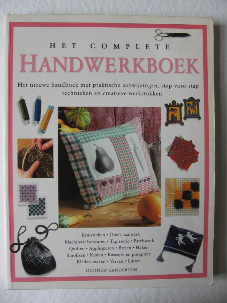 Het complete handwerkboek Lucinda Canderton, Boeken, Ophalen of Verzenden, Zo goed als nieuw