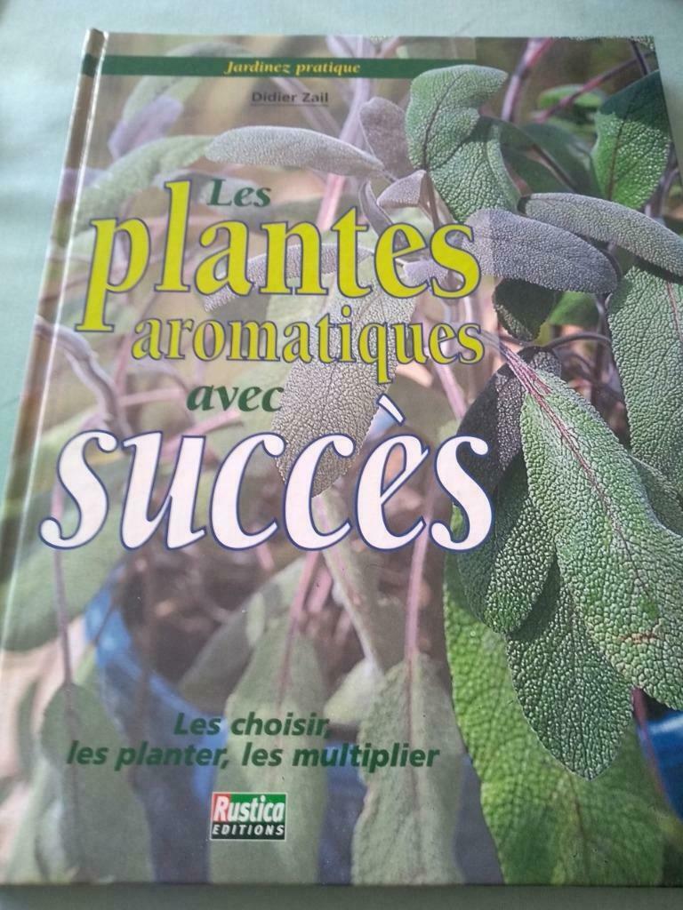 Les plantes aromatiques avec succès, Enlèvement ou Envoi, Comme neuf, Didier Zail