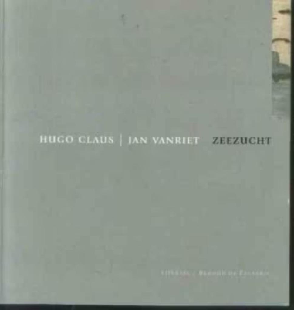 Zeezucht / Hugo Claus / Jan Vanriet, Ophalen of Verzenden, Zo goed als nieuw