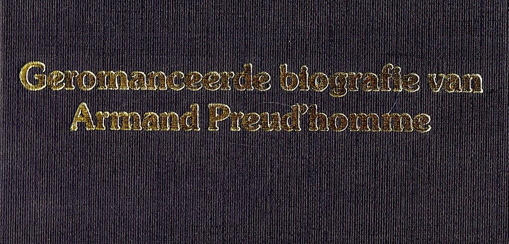 Biografie van Armand Preud'homme. OP DE HEIDE WAAIT DE WIND., Gelezen, Overige, Melis, René, Ophalen of Verzenden