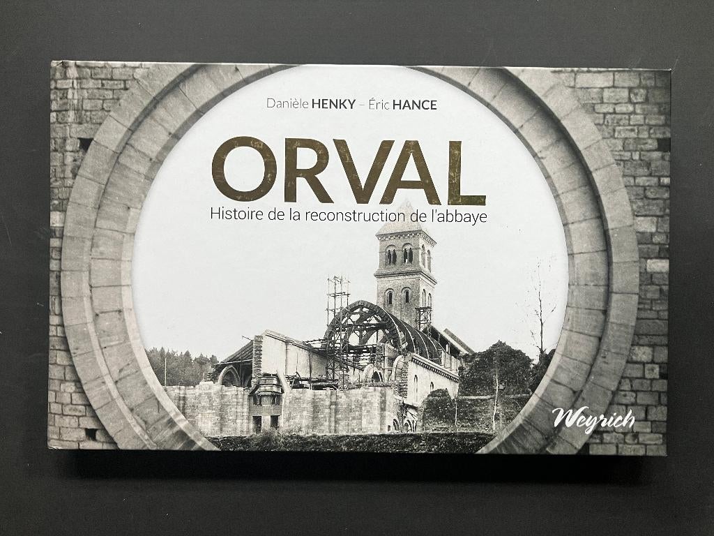 Orval Histoire de la réconstruction de l’abbaye Henky Hance, Livres, Enlèvement