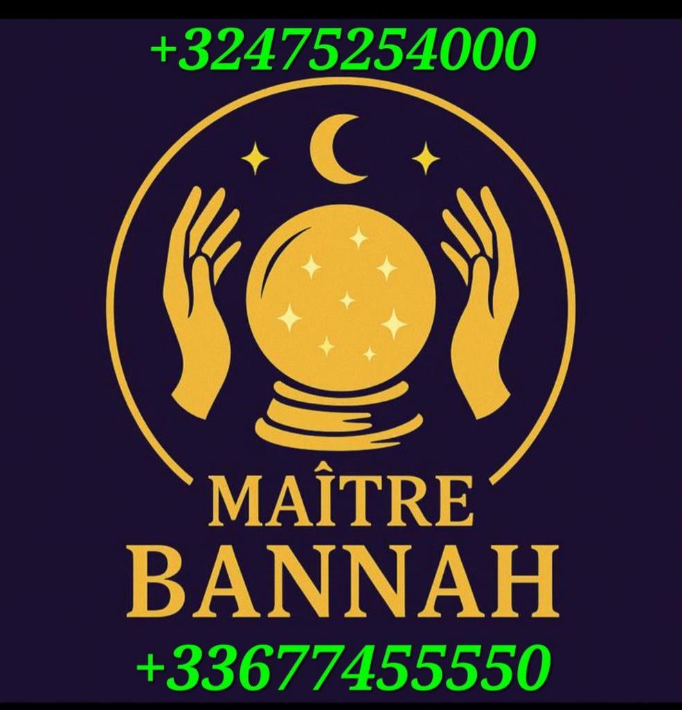 Grand marabout voyant +32475254000 be  +33629634888 fr