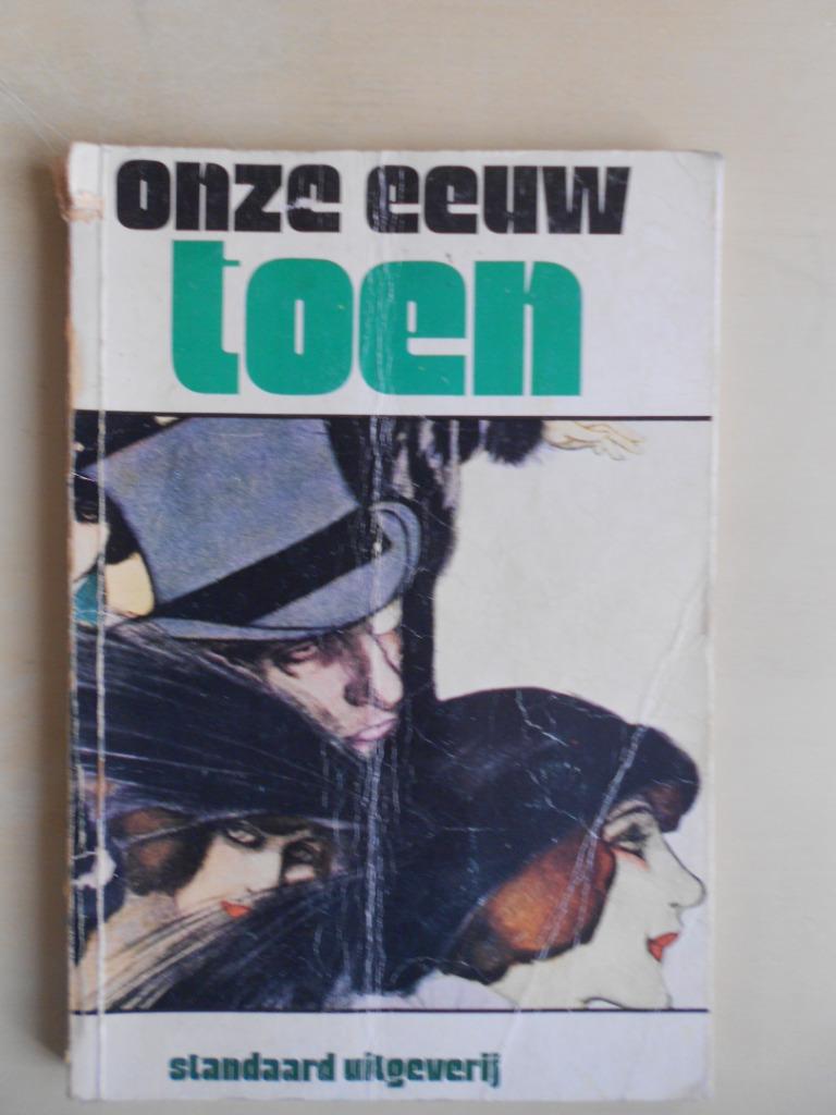 Werkgroep Nu en Toen, "Onze eeuw toen", Standaard Uitgeverij, Overige gebieden, Ophalen of Verzenden, 20e eeuw of later, Gelezen