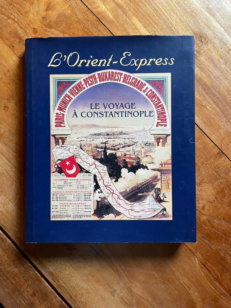 L'Orient-Express / Le Voyage à Constantinople, Enlèvement ou Envoi, Comme neuf
