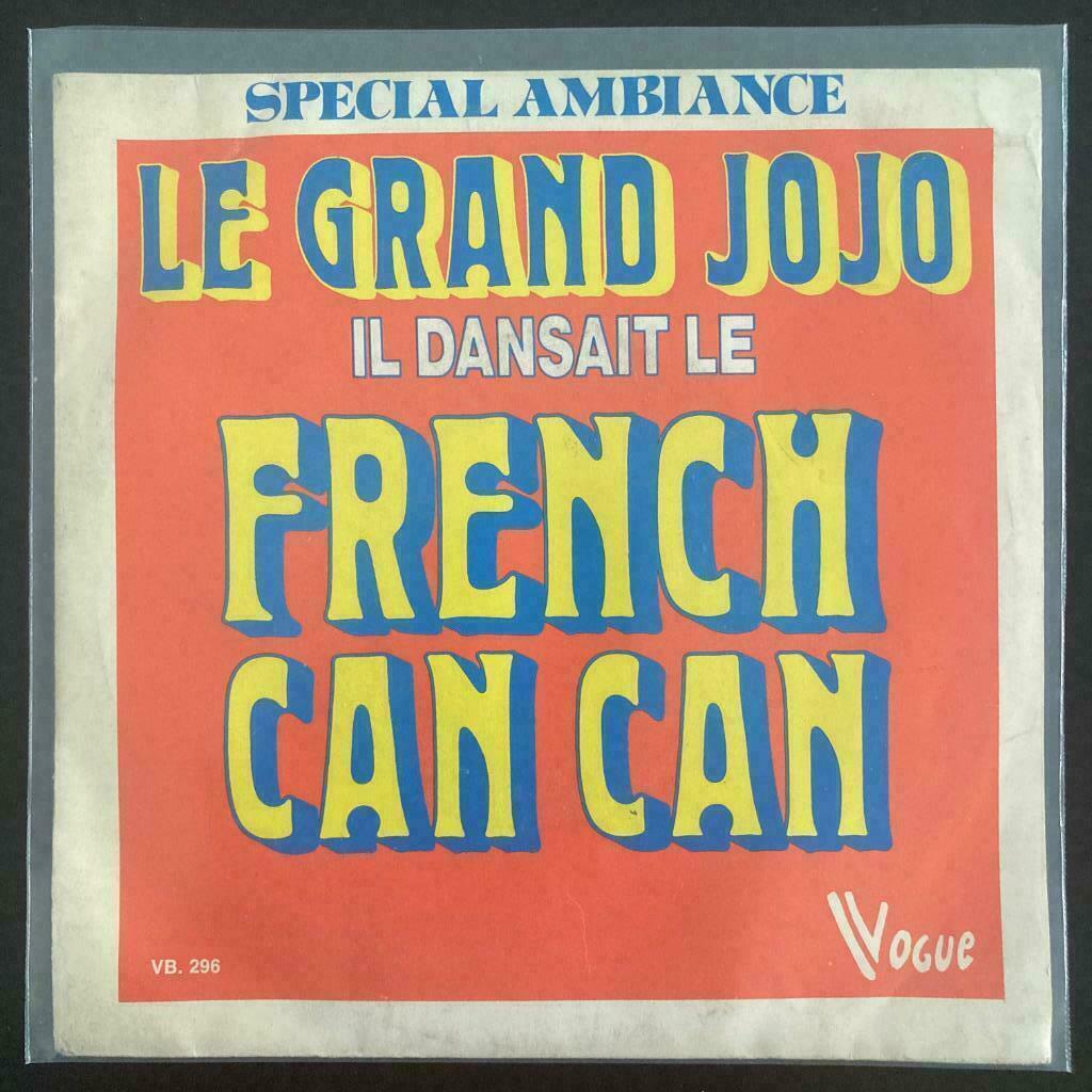 7" Grand Jojo - Il Dansait Le French Cancan (VOGUE 1973) VG+, Envoi, Utilisé, Pop