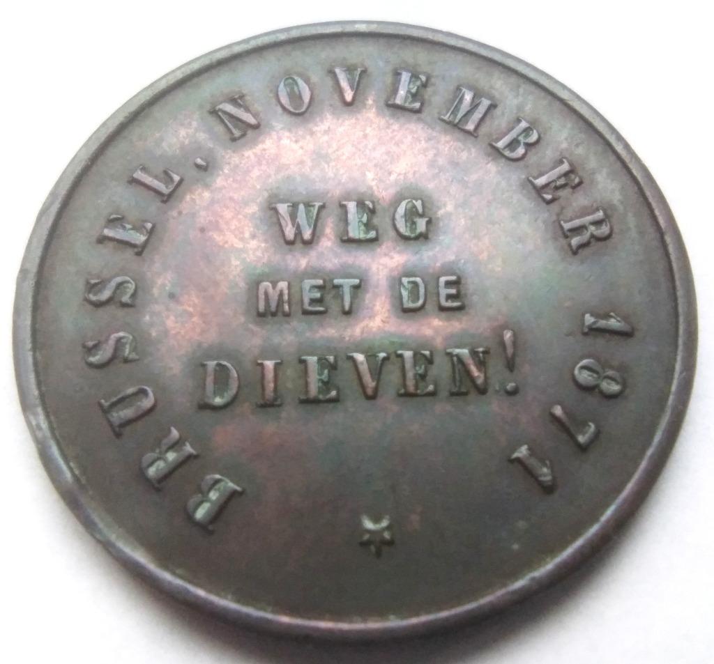 medaille 1871 brussel - aan bara /weg met de dieven (nederl), Ophalen of Verzenden, Overige materialen
