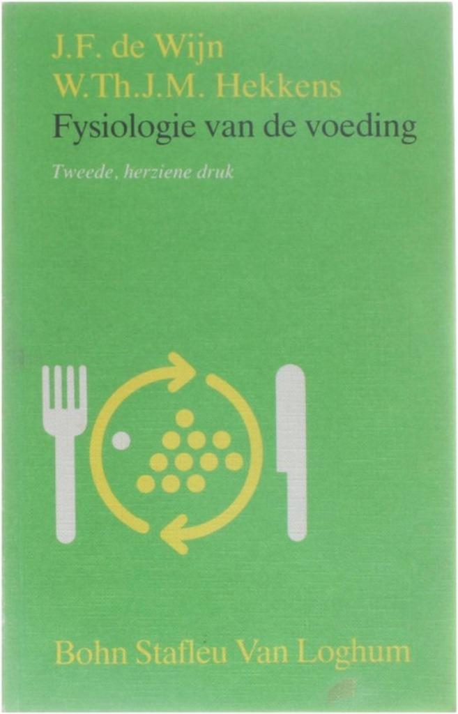 Fysiologie van de voeding / J.F.Wijn / arts, Ophalen of Verzenden, Gelezen