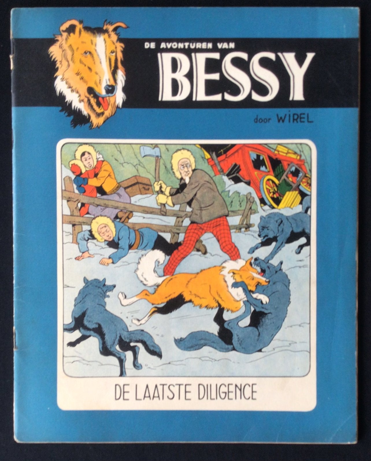 Bessy - de laatste diligence - 1ste druk, Enlèvement ou Envoi, Utilisé