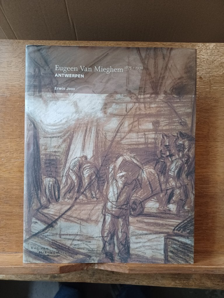 EUGEEN VAN MIEGHEM 	ANTWERPEN 1875-1930, Boeken, Ophalen of Verzenden, Gelezen