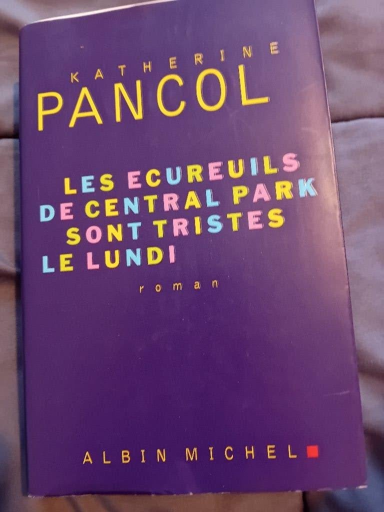 Les écureuils de central Park sont tristes le lundi, Enlèvement, Katherine Pancol