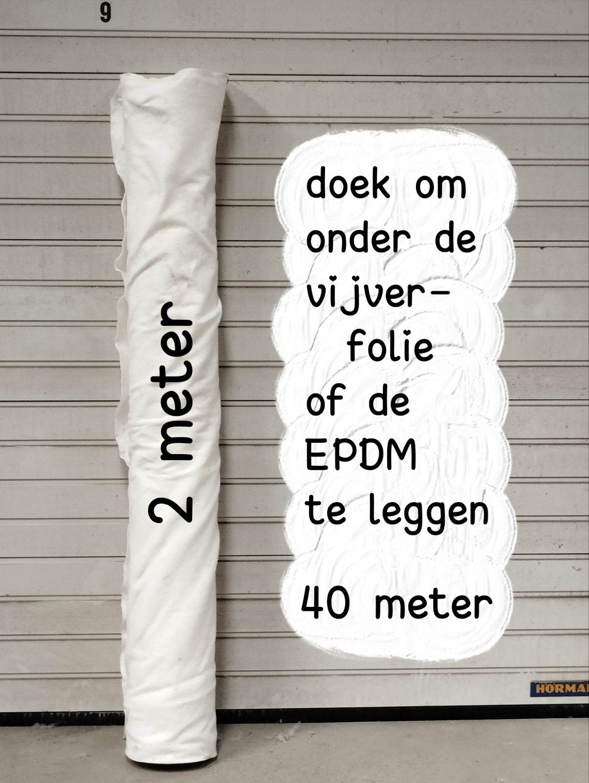 Vijver folie epdm onderdoek, Ophalen