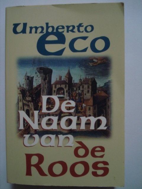 De Naam van de Roos Umberto Eco, Boeken, Gelezen, Verzenden, Umberto Eco, Europa overig