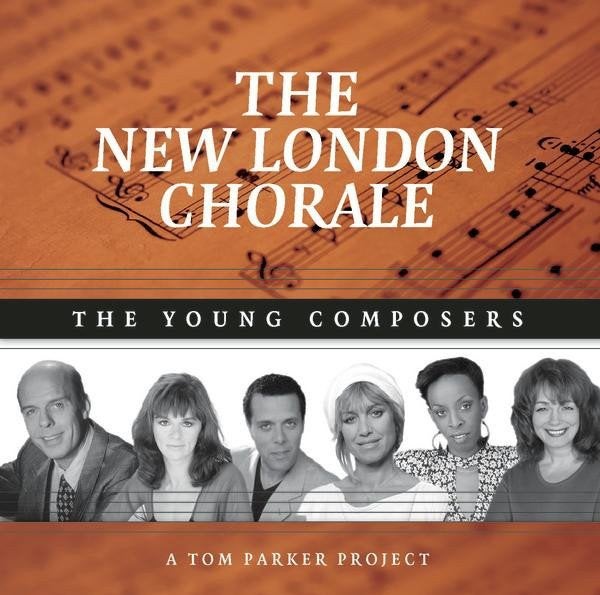 VENTE DU CD NEW LONDON CHORALE-The Young Composers, Envoi