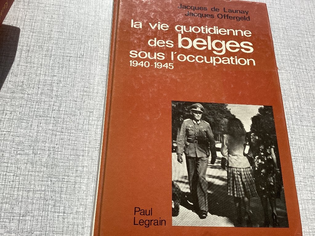 La vie quotidienne des Belges sous l'occupation 1940-1945, Enlèvement ou Envoi, Deuxième Guerre mondiale, Utilisé, Général