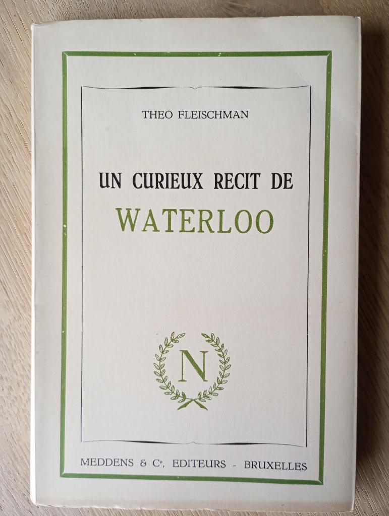 Un curieux récit de Waterloo, Boeken, Oorlog en Militair, Zo goed als nieuw, Overige onderwerpen, Voor 1940, Ophalen of Verzenden