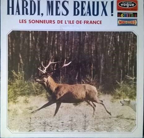 LP Les Sonneurs De L”Ile-De-France Hardi, Mes Beaux !, Comme neuf, Autres genres, LP, 12 pouces