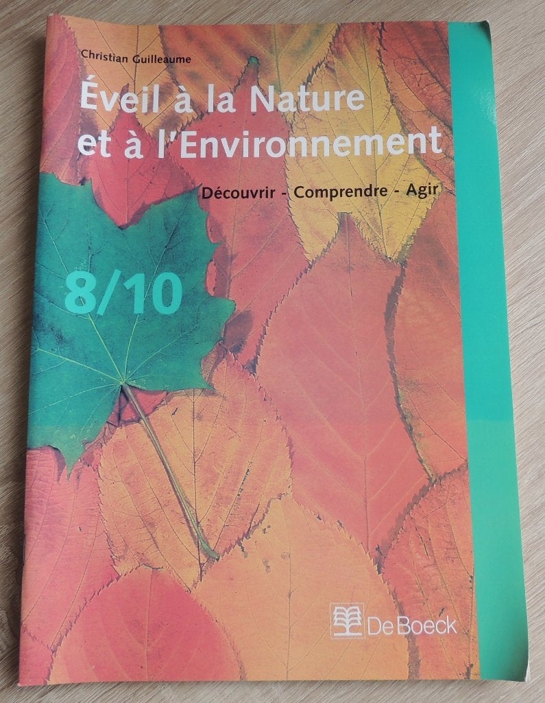 Manuel -  Eveil à la nature et à l'environnement, Livres, Livres d'étude & Cours, Enlèvement