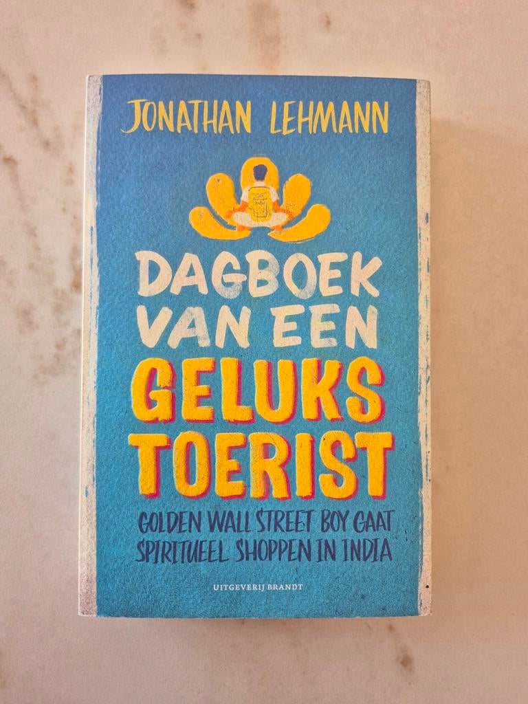 Jonathan Lehmann - Dagboek van een gelukstoerist, Enlèvement ou Envoi, Neuf, Jonathan Lehmann