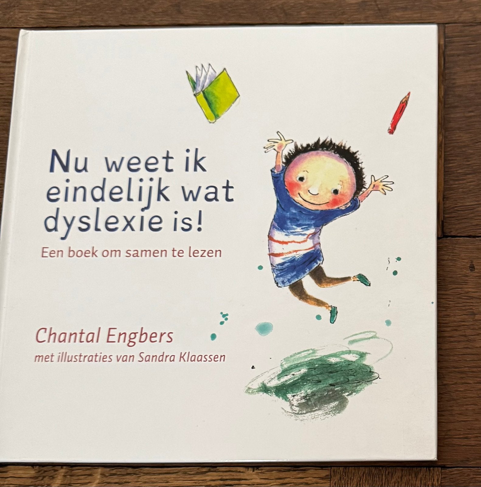 Chantal Engbers - Nu weet ik eindelijk wat dyslexie is, Ophalen of Verzenden, Chantal Engbers