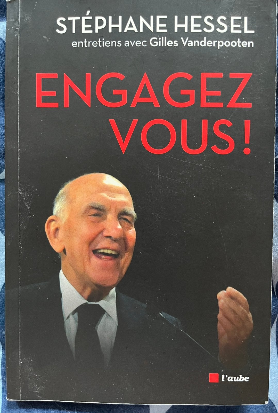 Engagez-vous - STÉPHANE HESSEL, Livres, Enlèvement, Utilisé