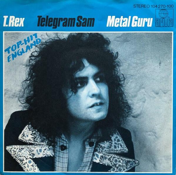 7"  T. Rex ‎– Telegram Sam / Metal Guru, 7 inch, Single, Ophalen of Verzenden, Rock en Metal