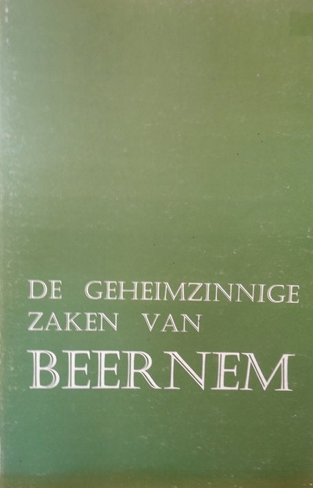 De geheimzinnige zaken van Beernem, Boeken, Ophalen of Verzenden