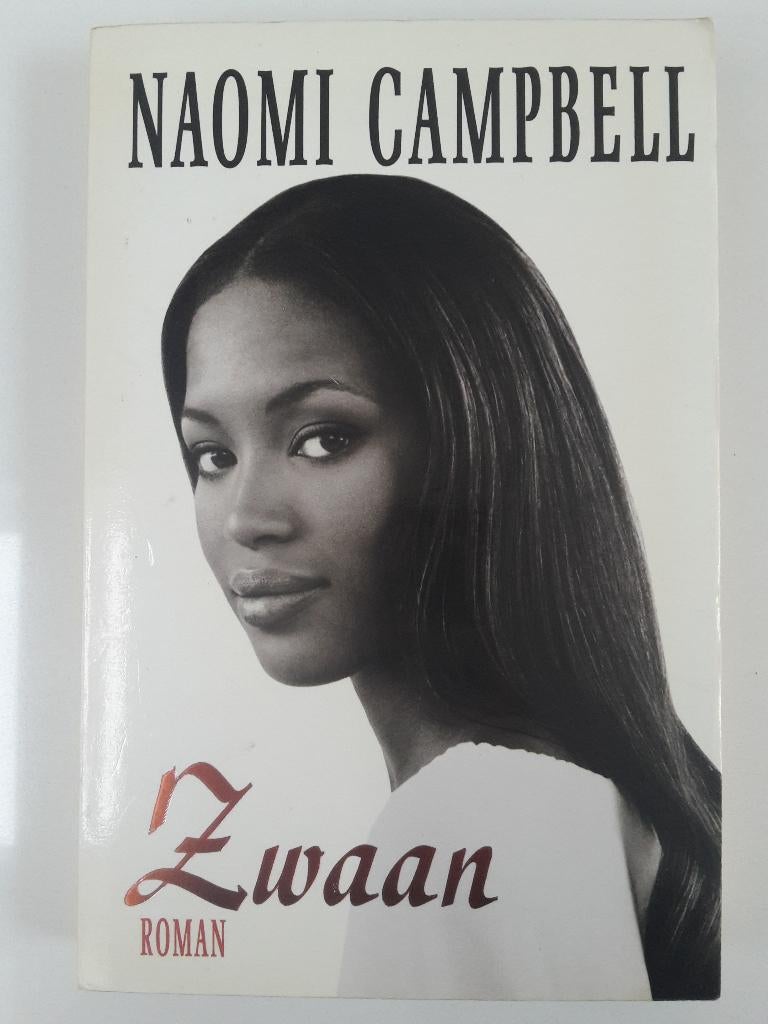 Roman Zwaan van topmodel Naomi Campbell, Boeken, Ophalen of Verzenden, Zo goed als nieuw, Naomi Campbell