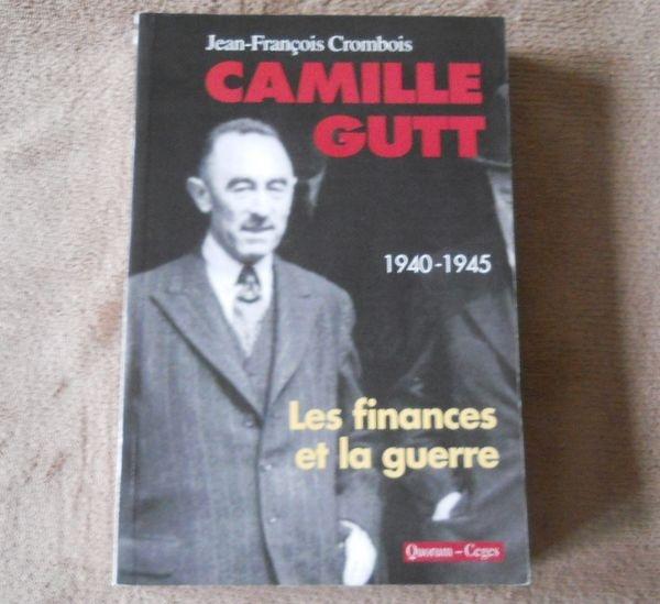 Camille Gutt (Jean-François Crombois) - 1940 - 1945, Ophalen of Verzenden, 20e eeuw of later, Gelezen