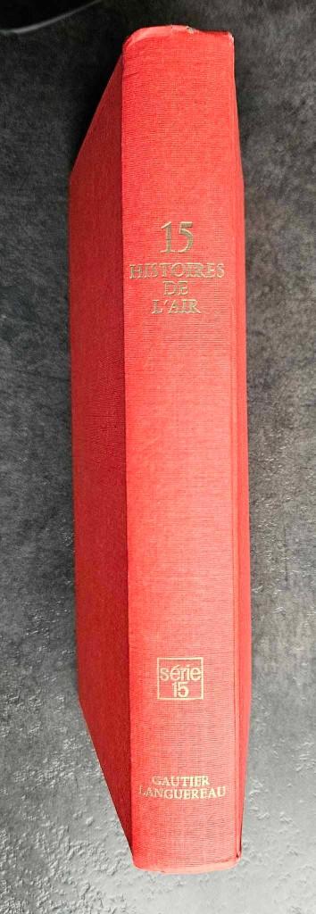 Livre : 15 histoires de l'air Gauthier Languereau, Boeken, Oorlog en Militair, Ophalen of Verzenden, Gelezen