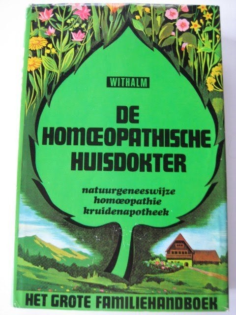 De homoeopatische huisdokter, Boeken, Gezondheid, Dieet en Voeding, Gelezen, Kruiden en Alternatief, Ophalen of Verzenden, B Withalm