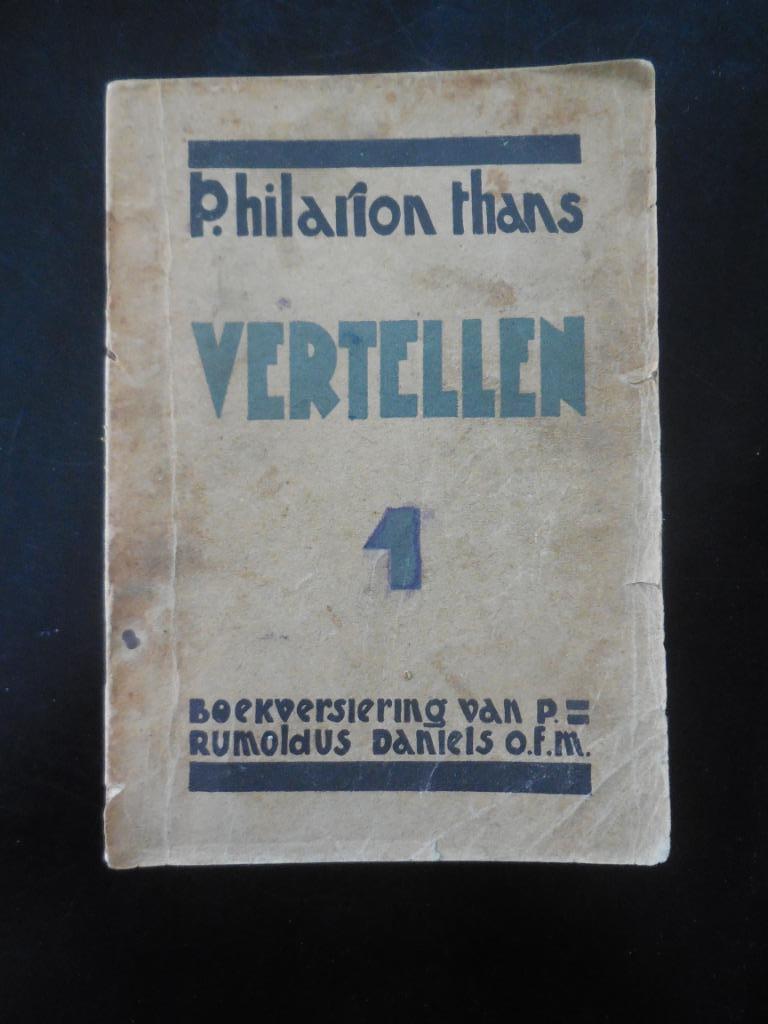 Vertellen - P. Hilarion Thans - 1933, Ophalen of Verzenden, Gelezen
