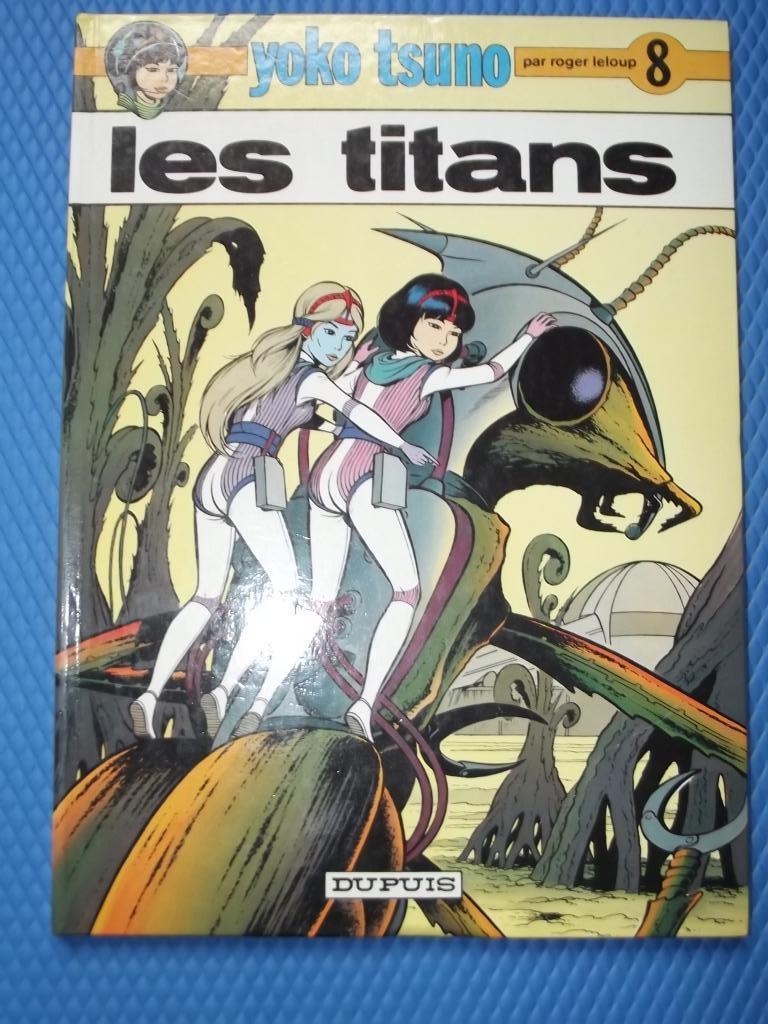 Yoko Tsuno - 8. Les titans / EO, Enlèvement ou Envoi, Roger Leloup, Une BD, Utilisé