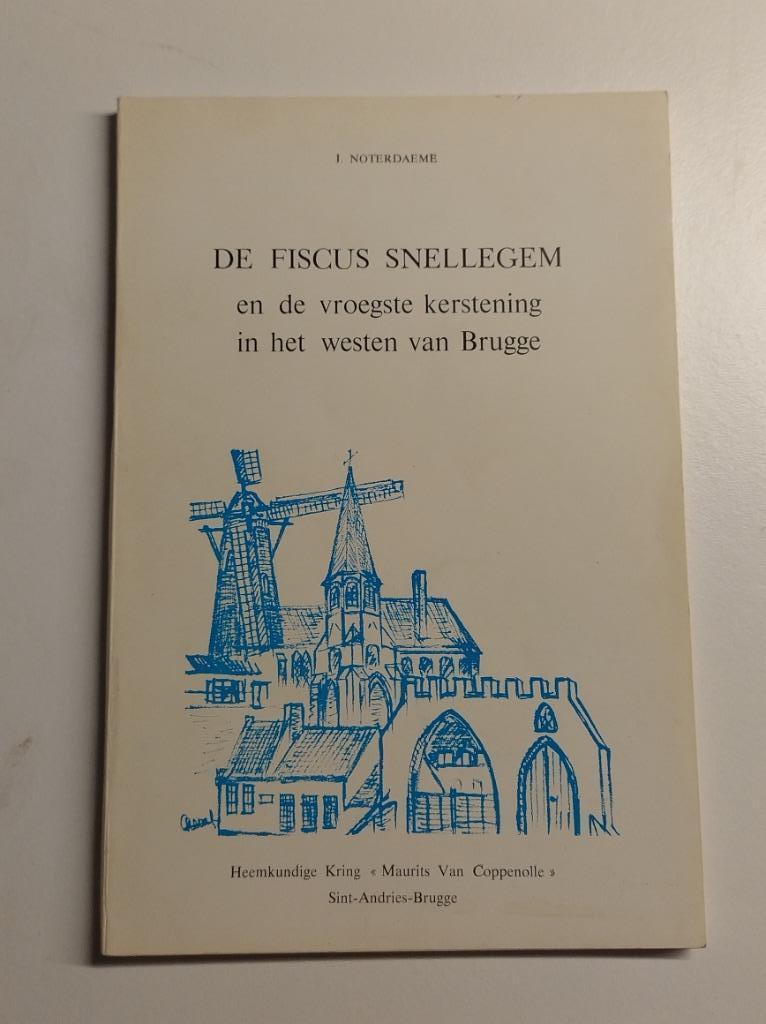 De fiscus Snellegem - J. Noterdaeme, Ophalen of Verzenden, Gelezen