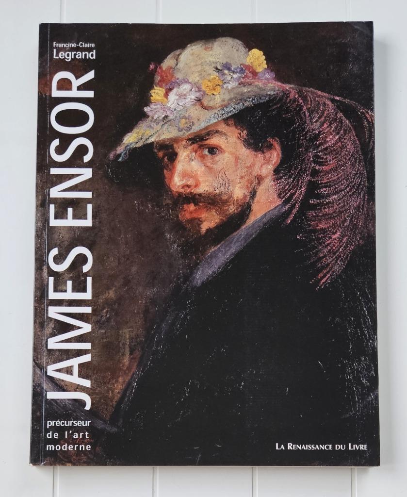 James Ensor: voorloper van de moderne kunst, Gelezen, Ophalen of Verzenden, Francine-Claire Legrand., Schilder- en Tekenkunst