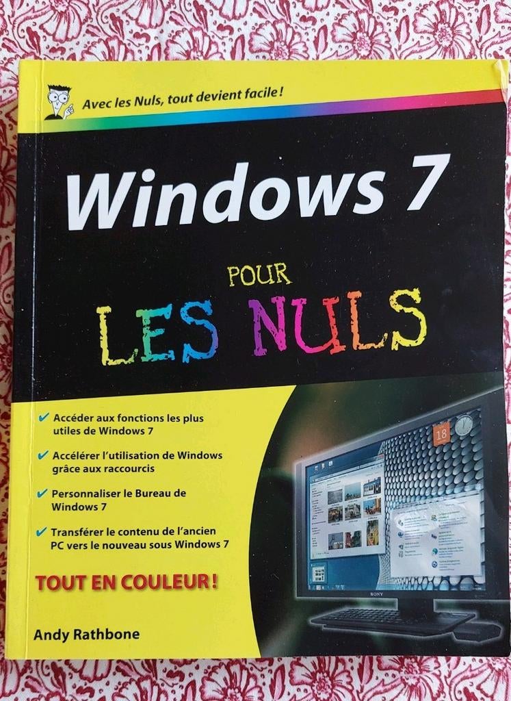 Windows 7 pour les nuls, Livres, Informatique & Ordinateur, Système d'exploitation, Enlèvement ou Envoi, Andy Rathbone, Utilisé
