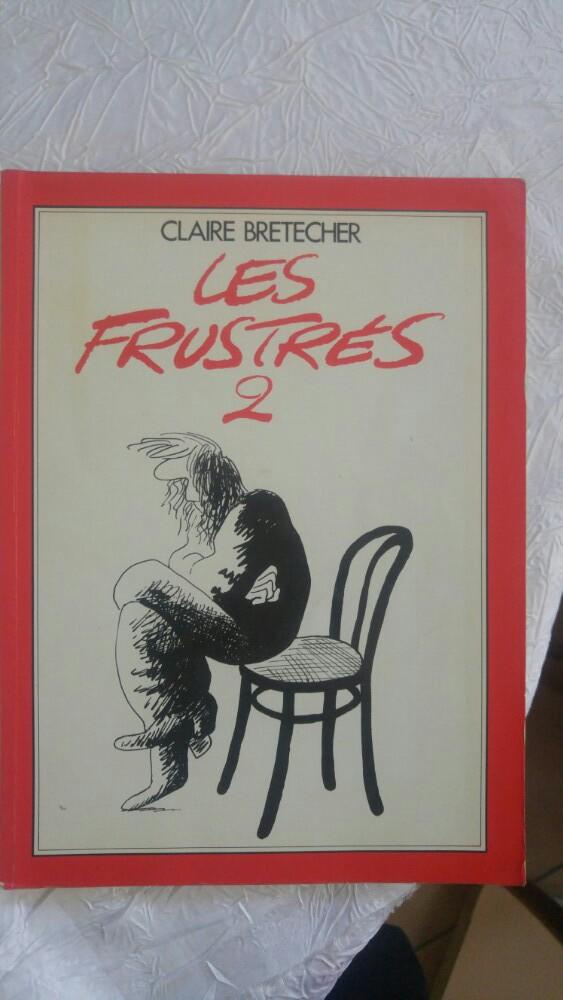 BD claire bretecher les frustrés 2 1980, Boeken, Ophalen of Verzenden, Zo goed als nieuw