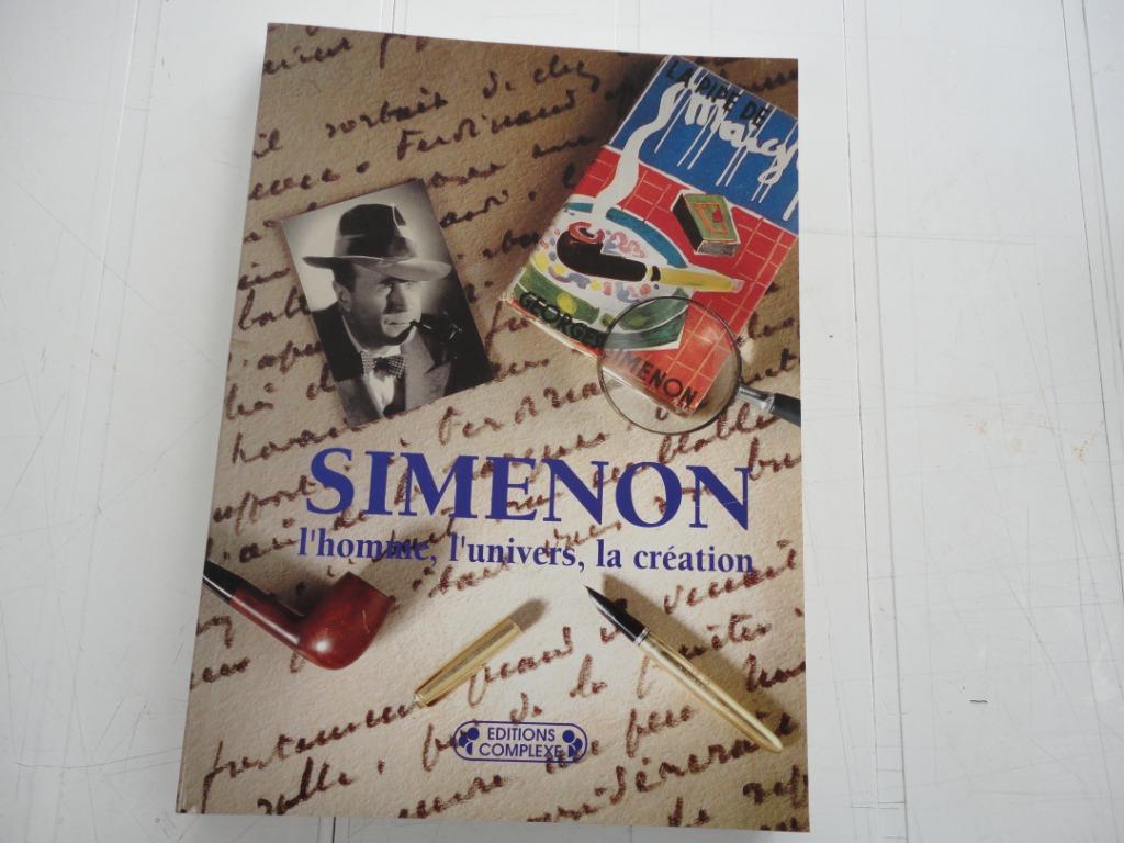 Simenon – l’homme, l’univers, la création – 1993 – 236 pages, Enlèvement ou Envoi, Autre, Comme neuf, Edit. complexe - simenon