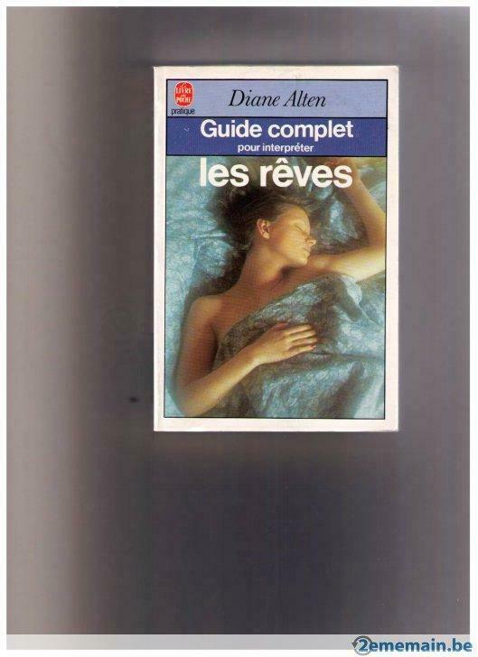 Guide complet pour interpréter les rêves - Diane Alten, Enlèvement ou Envoi, Utilisé, Autres sujets/thèmes, Diane Alten