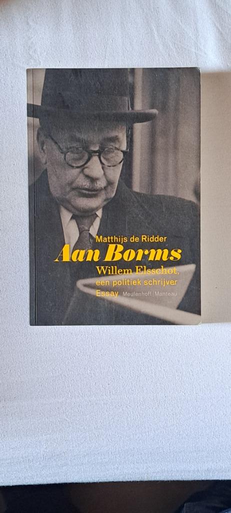 Aan borms willem elsschot een politiek schrijver essay, Ophalen of Verzenden